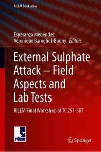 External Sulphate Attack - Field Aspects and Lab Tests