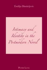 Intimacy and Identity in the Postmodern Novel