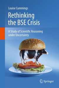 Rethinking the BSE Crisis