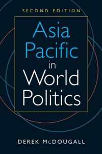 Asia Pacific in World Politics