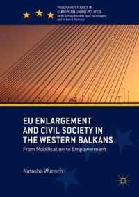 EU Enlargement and Civil Society in the Western Balkans