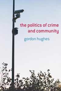 The Politics of Crime & Com