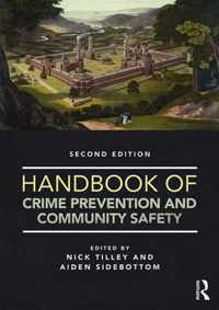 Handbook of Crime Prevention and Community Safety