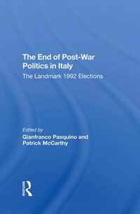 The End of Post-War Politics in Italy