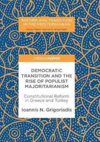 Democratic Transition and the Rise of Populist Majoritarianism