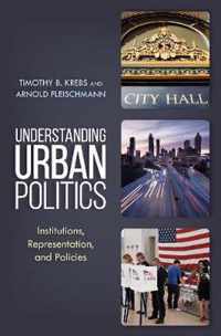 Understanding Urban Politics