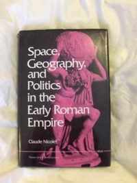 Space, Geography, and Politics in the Early Roman Empire