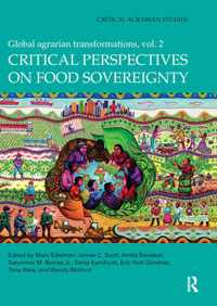 Critical Perspectives on Food Sovereignty: Global Agrarian Transformations, Volume 2