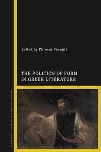 The Politics of Form in Greek Literature