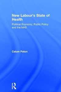 New Labour's State of Health