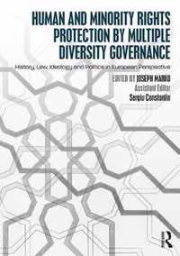 Human and Minority Rights Protection by Multiple Diversity Governance