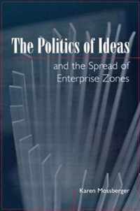 The Politics of Ideas and the Spread of Enterprise Zones