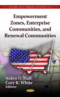 Empowerment Zones, Enterprise Communities & Renewal Communities