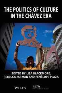 The Politics of Culture in the Chavez Era