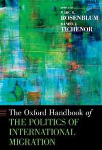 Oxford Handbook of the Politics of International Migration