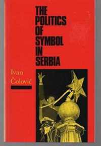 Politics of Symbol in Serbia