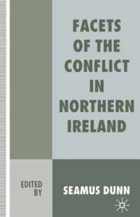 Facets of the Conflict in Northern Ireland