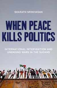 When Peace Kills Politics