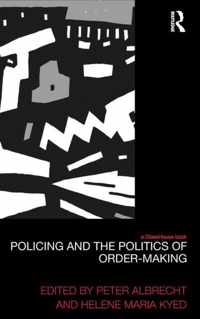 Policing and the Politics of Order-Making