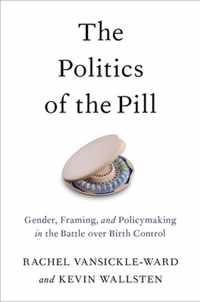 The Politics of the Pill