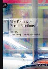 The Politics of Recall Elections