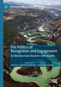 The Politics of Recognition and Engagement