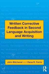 Written Corrective Feedback in Second Language Acquisition and Writing