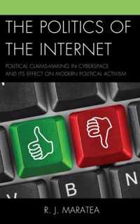 The Politics of the Internet