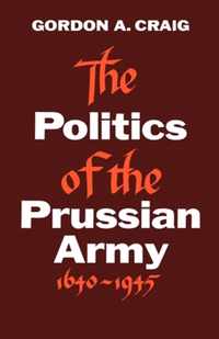 The Politics of the Prussian Army