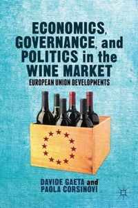 Economics, Governance, and Politics in the Wine Market