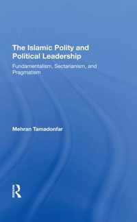 The Islamic Polity And Political Leadership