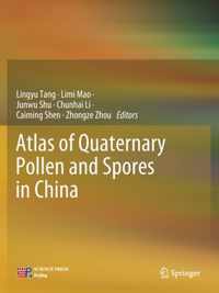 Atlas of Quaternary Pollen and Spores in China