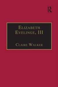 Elizabeth Evelinge, III: Printed Writings 1500-1640