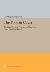 The Poor in Court - The Legal Services Program and Supreme Court Decision Making