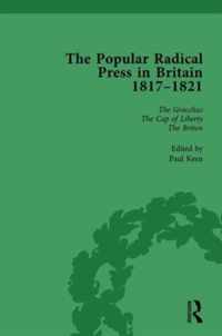 The Popular Radical Press in Britain, 1811-1821 Vol 4