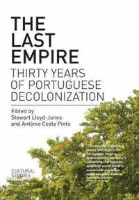 The Last Empire - Thirty Years of Portuguese Decolonisation