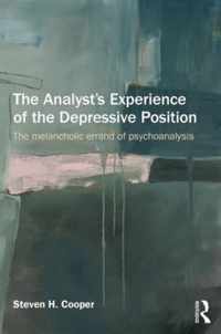 The Analyst's Experience of the Depressive Position