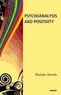 Psychoanalysis and Positivity