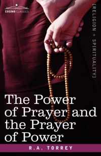 The Power of Prayer and the Prayer of Power