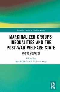 Marginalized Groups, Inequalities and the Post-War Welfare State