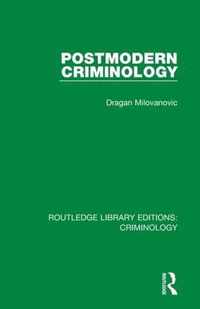 Postmodern Criminology