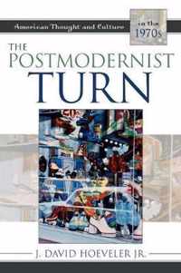 The Postmodernist Turn