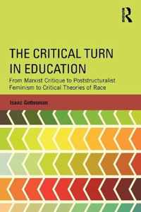 The Critical Turn in Education