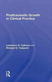 Posttraumatic Growth in Clinical Practice