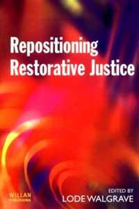 Repositioning Restorative Justice