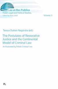 The Postulates of Restorative Justice and the Continental Model of Criminal Law