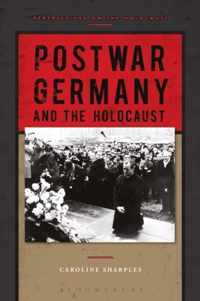 Postwar Germany And The Holocaust