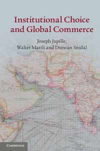 Institutional Choice And Global Commerce