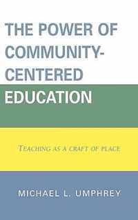 The Power of Community-Centered Education