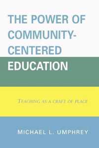 The Power of Community-Centered Education